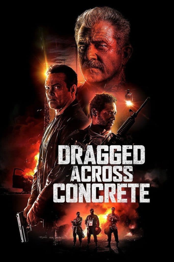 คนมหากาฬ ปล้นระห่ำโหด 2019 Dragged Across Concrete