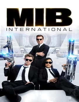 MIB Men in Black 4: International (2019) เอ็มไอบี 4: หน่วยจารชนสากลพิทักษ์โลก